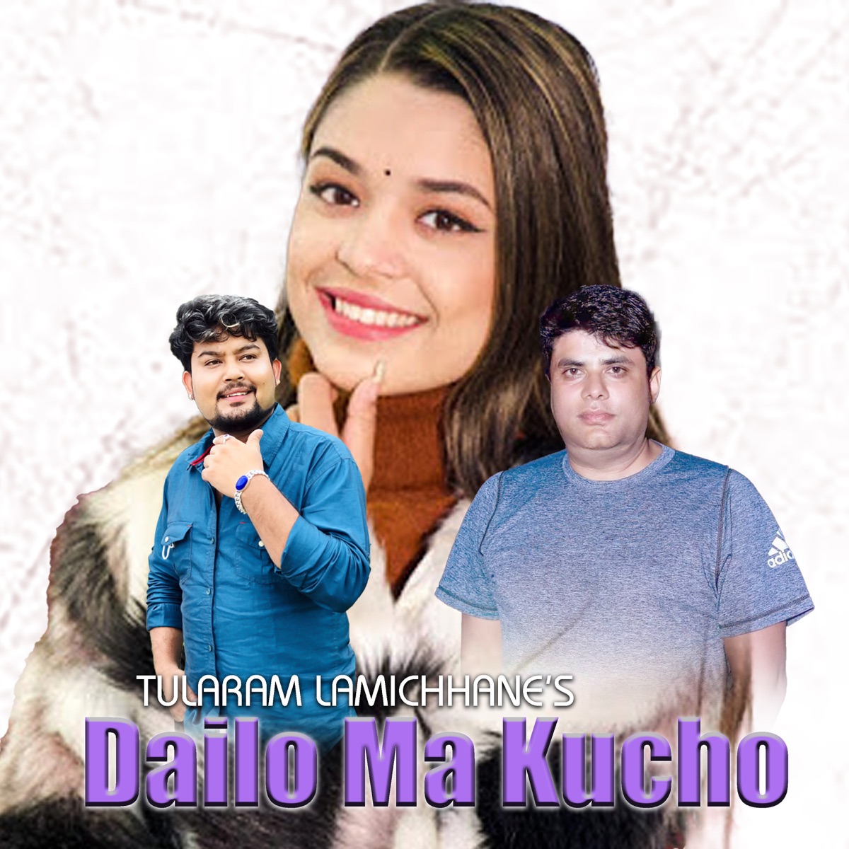 Dailo Ma Kucho (feat. Samikshya Adhikari) - EP by Tularam Lamichhane album cover