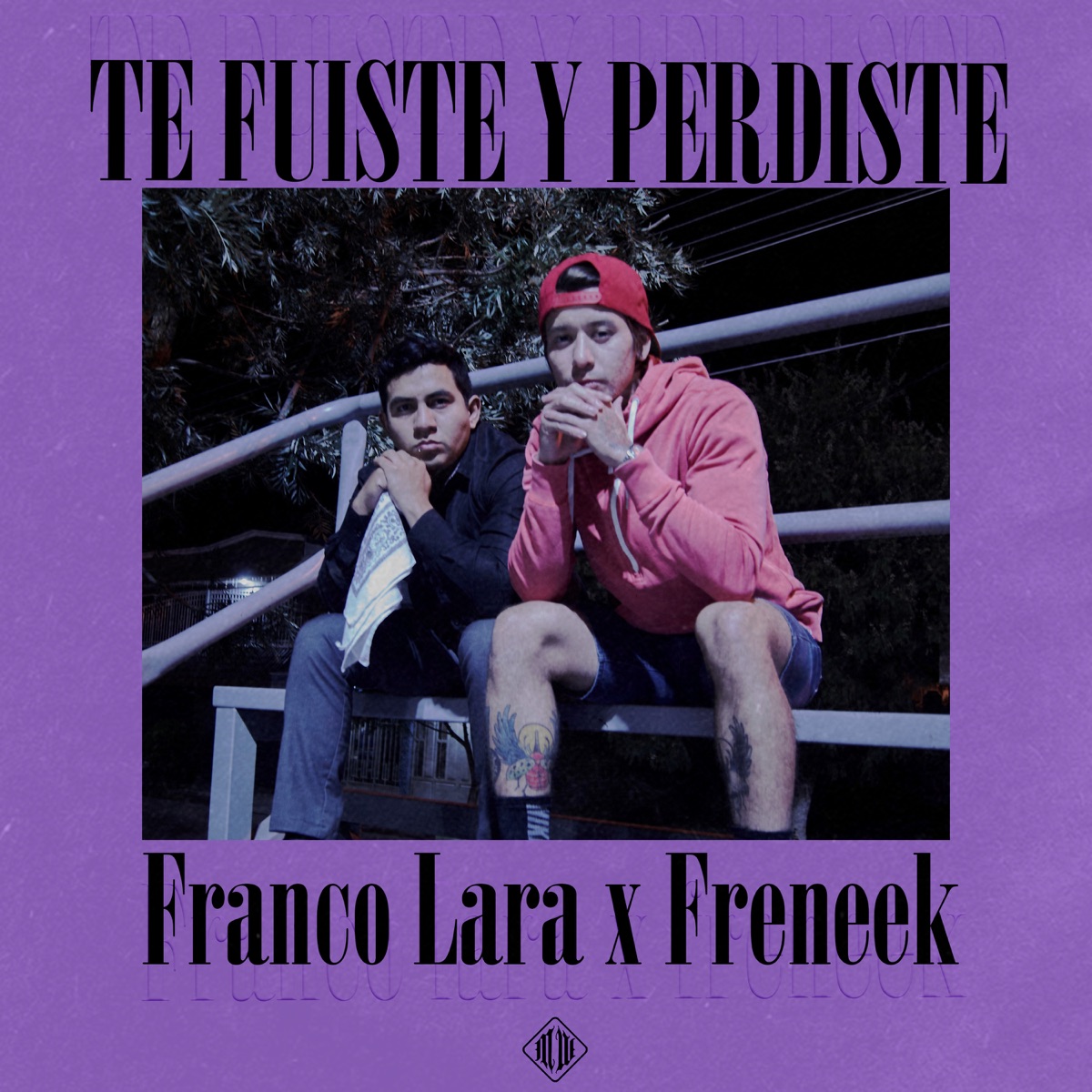 Te Fuiste y Perdiste - Single by Franco Lara & Freneek album cover