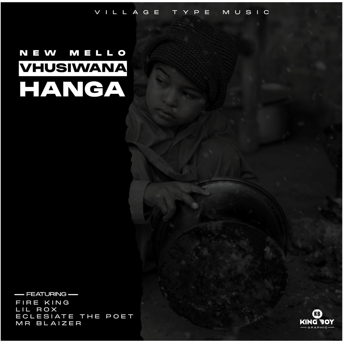 Vhusiwana Hanga (feat. Fire King, Lil Rox, Ecleslate the Poet & Mr Blaizer) - Single by New Mello album cover