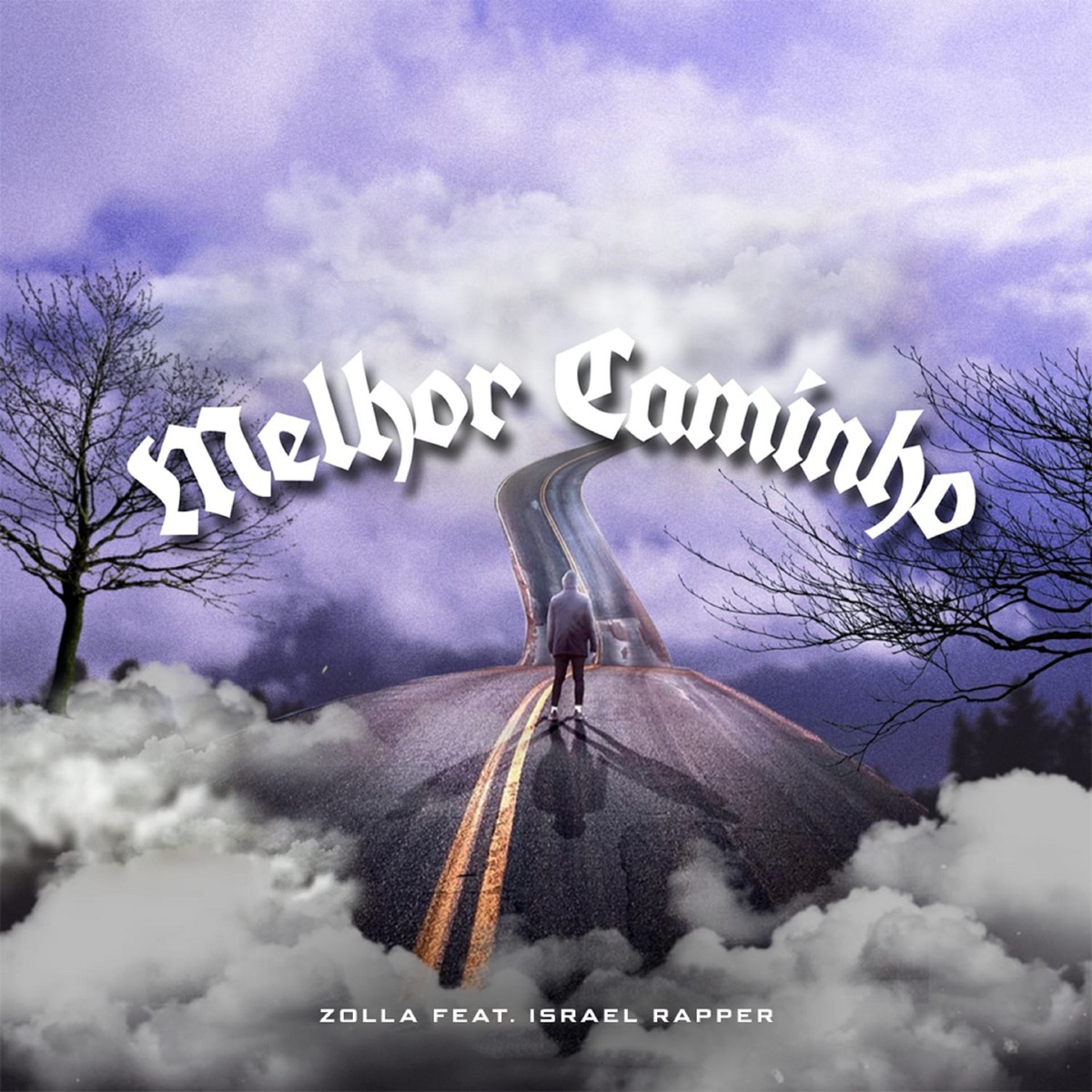 Melhor Caminho - Single by Zolla & Israel Rapper album cover