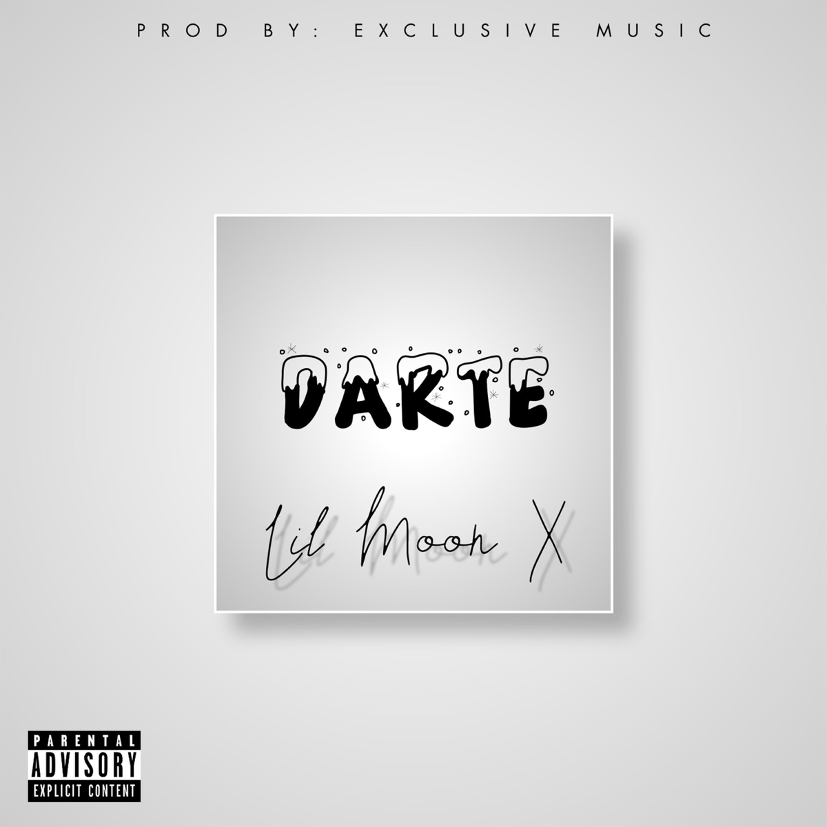 Darte - Single by Lil Moon X album cover