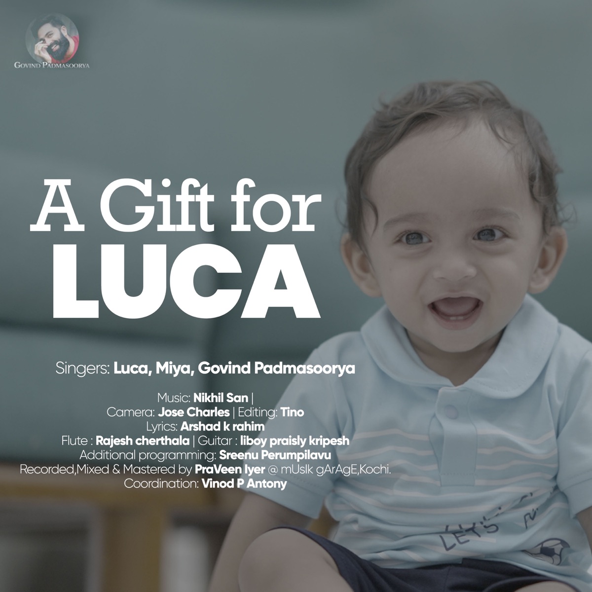 Kunjumazha Kootinnullil (From "A Gift For Luca") - Single by Luca, Miya, Nikhil San & Govind Padmasoorya album cover