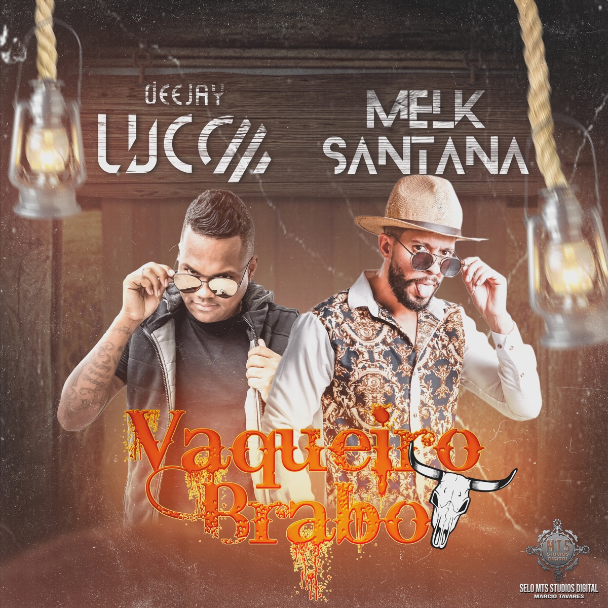 Vaqueiro Brabo - Single by Deejay Lucca & Melk Santana album cover