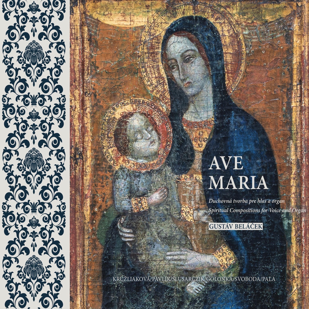 Ave Maria - Duchovná tvorba pre hlas a organ by Gustav Belacek & Wacław Golonka album cover