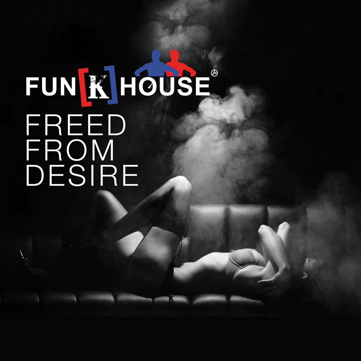 Freed From Desire - EP by Fun{k}house album cover