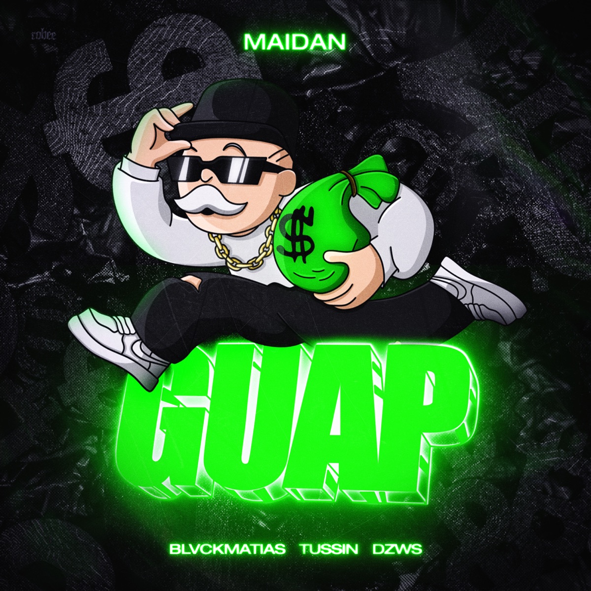 Guap (feat. BlvckMatias, Tussin & DZWS) - Single by Maidan album cover