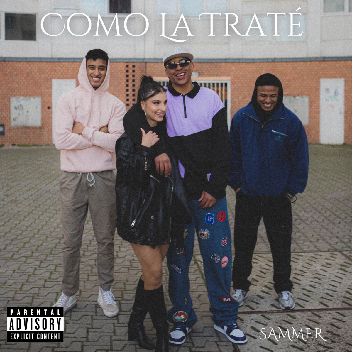 Como La Traté - Single by Sammer album cover