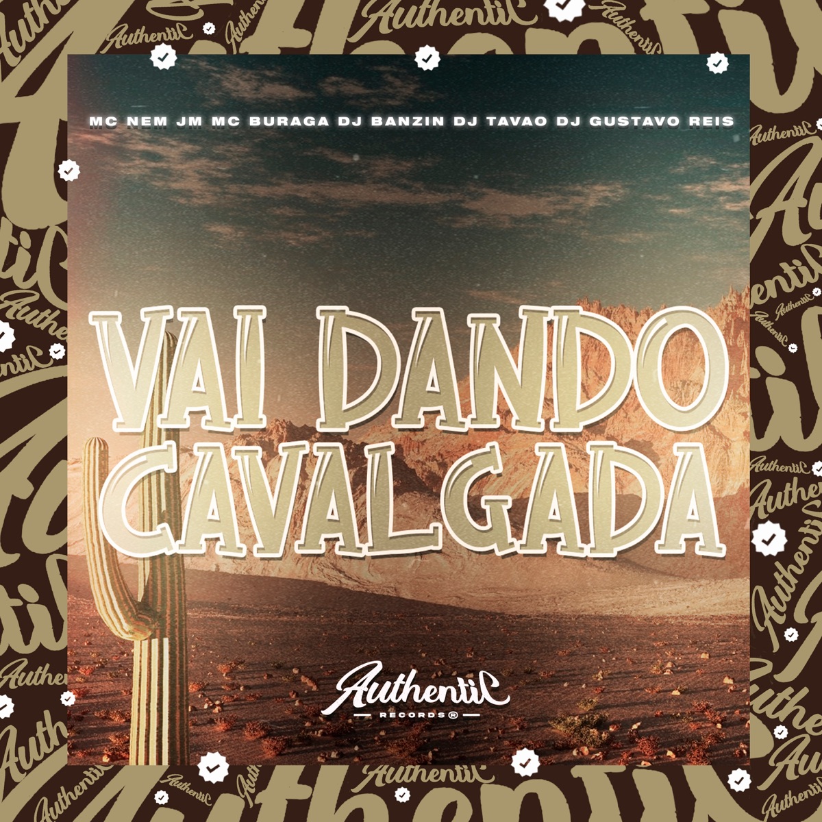 Vai Dando Cavalgada (feat. MC BURAGA, DJ TAVÃO, DJ GUSTAVO REIS & MC Nem Jm) - Single by DJ Banzin album cover