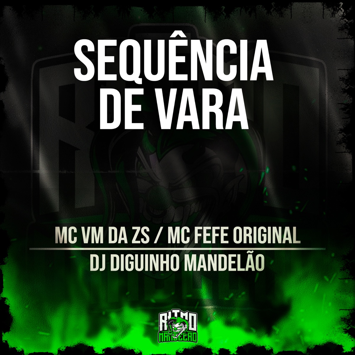 Sequencia de Vara - Single by Mc Nem jm, MC Fefe Original & DJ DIGUINHO MANDELÃO album cover