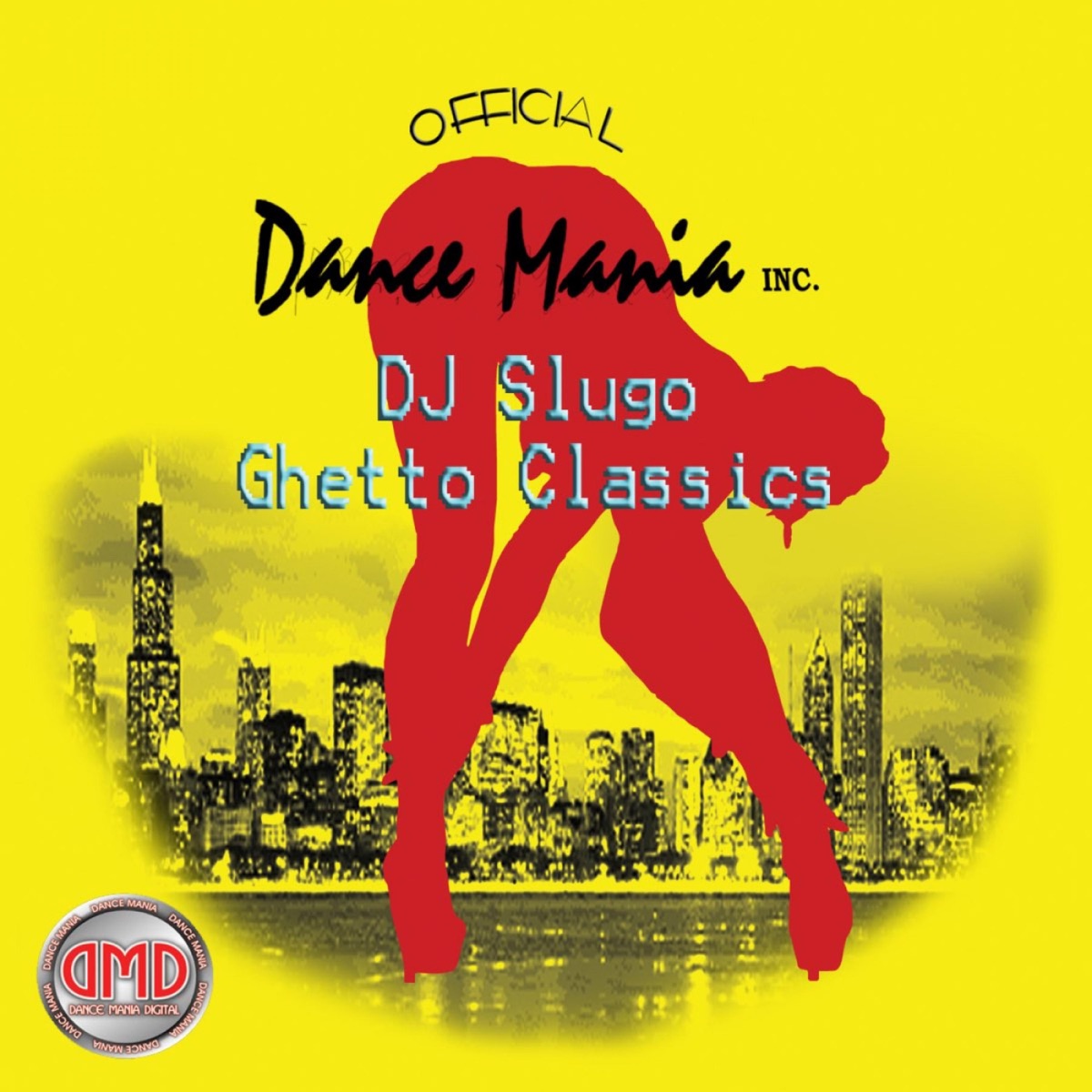 Dance Mania Ghetto Classics Vol. 1 by DJ Slugo album cover