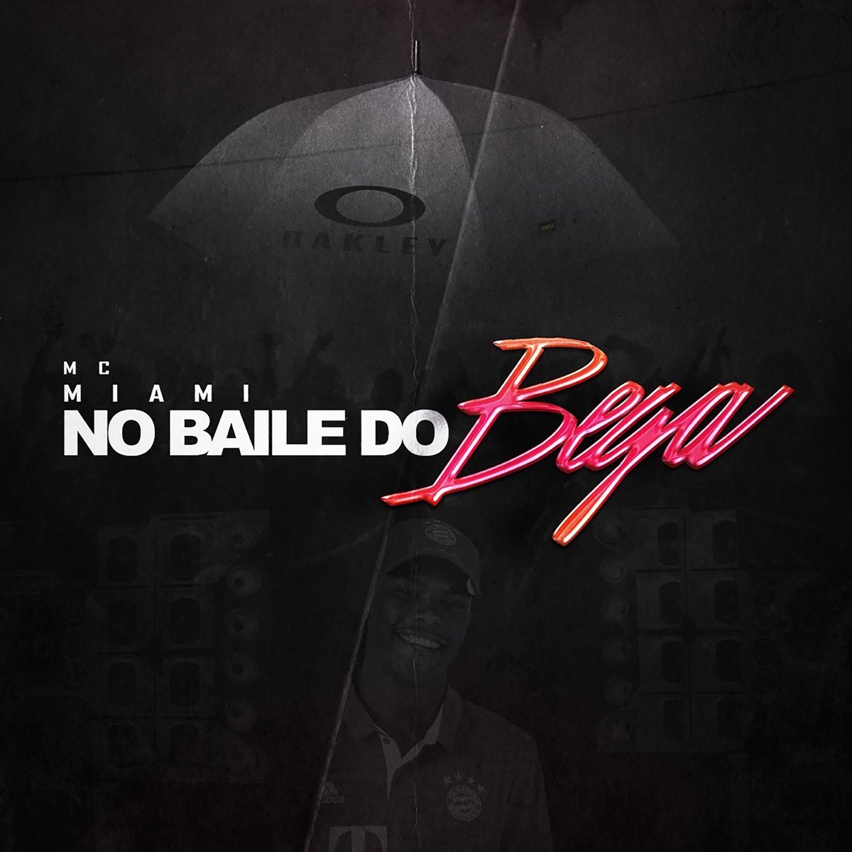 No Baile do Bega (feat. DJ LC Garcia) - Single by MC Miami album cover