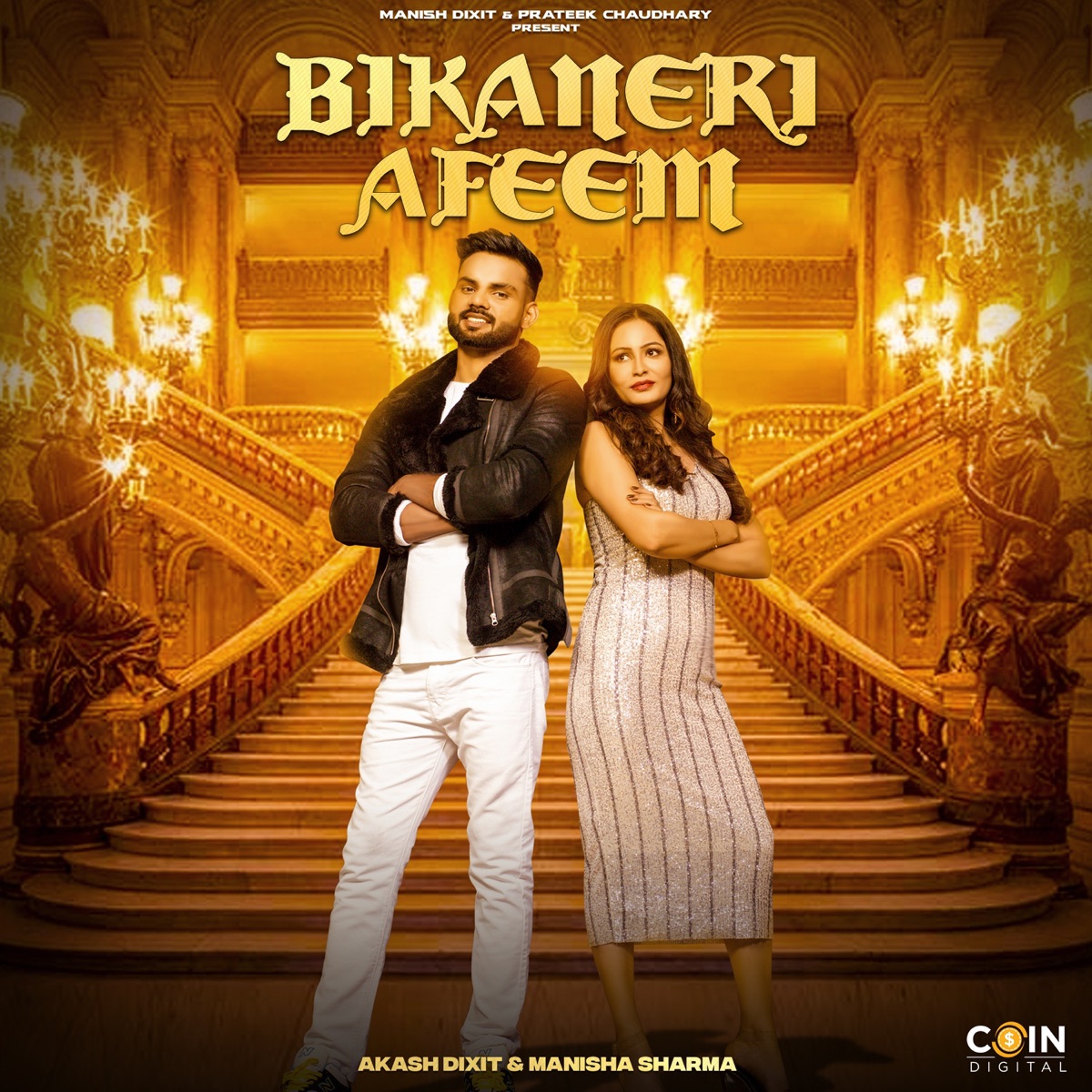 Bikaneri Afeem (feat. Pooja Bisht) - Single by Akash Dixit & Manisha Sharma album cover