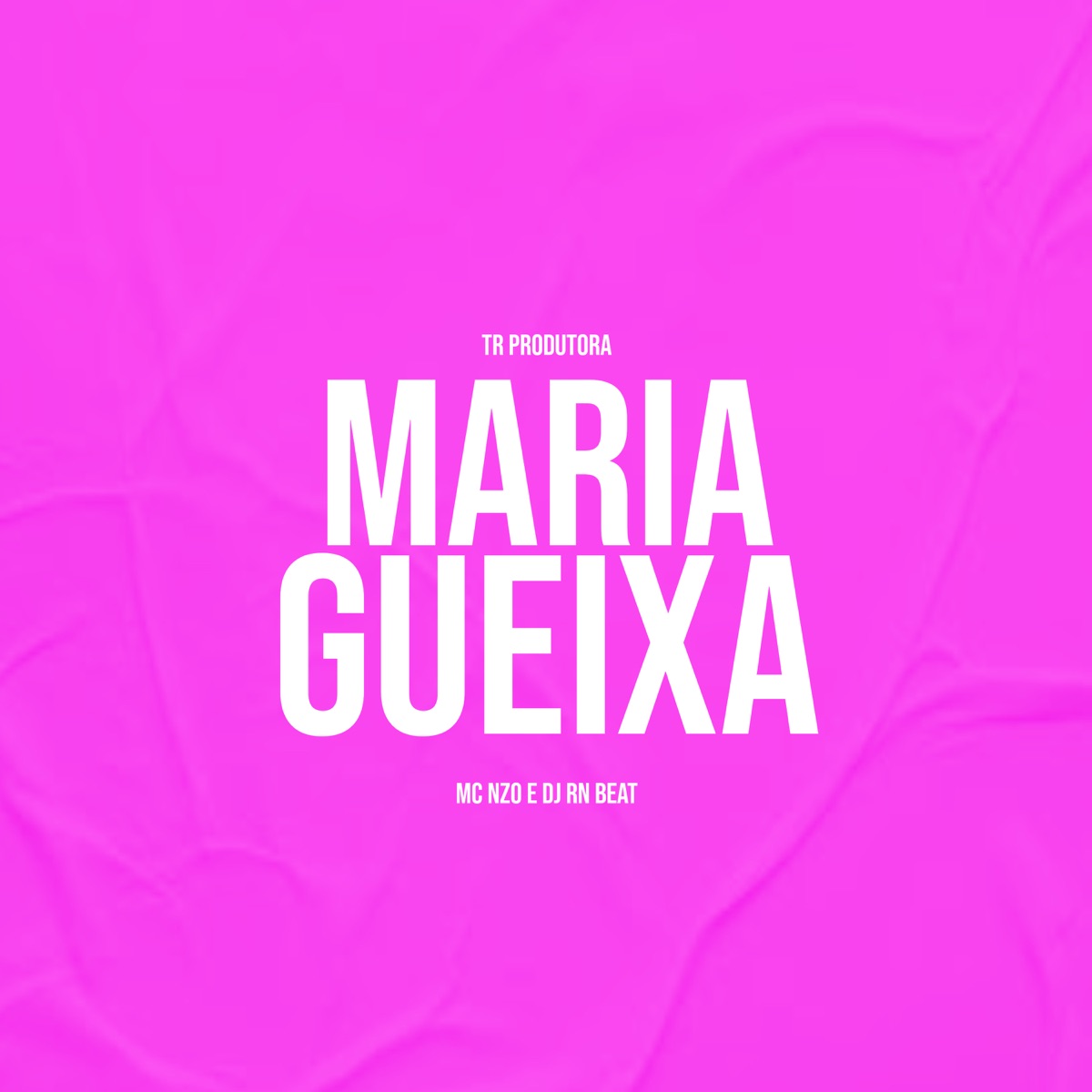 Maria Gueixa - Single by Dj RN Beat & MC Nzo album cover
