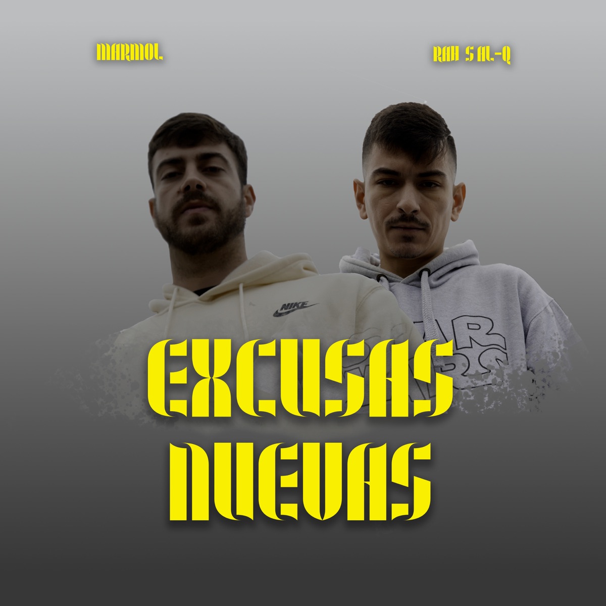 Excusas Nuevas - Single by marmol & Rah's Al-Q album cover