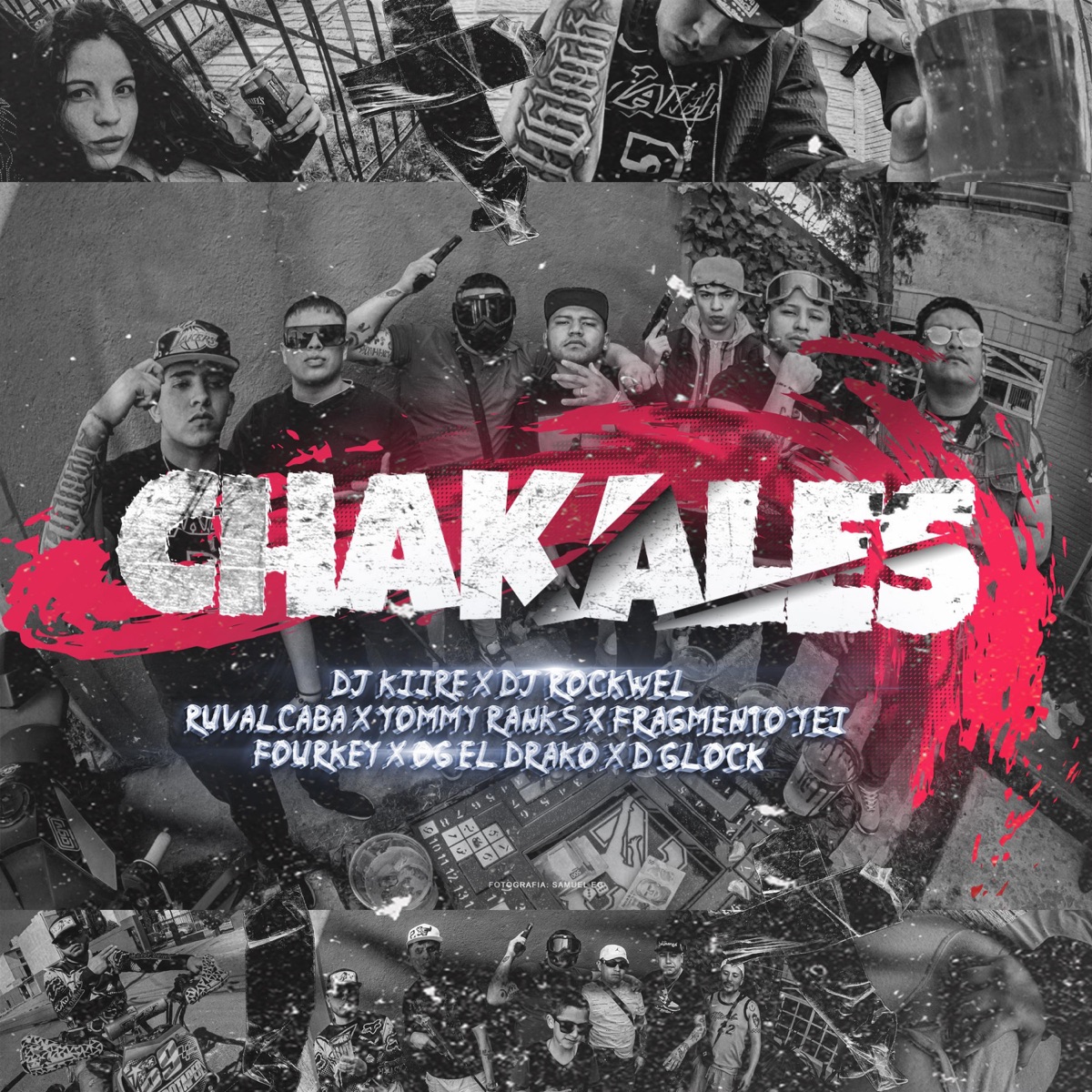 Chakales (feat. Dj Rockwel, Ruvalcaba, Fragmento Yei, Yommy Ranks, Fourkey, Og El Drako & D-Glock) - Single by Dj Kiire album cover