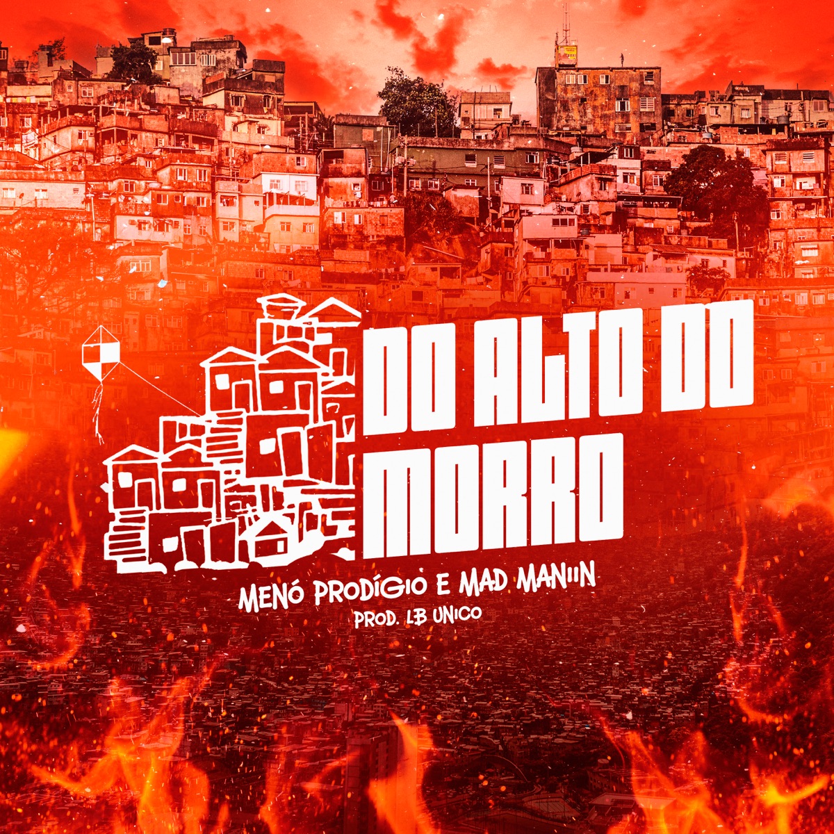 Do Alto do Morro - Single by Menó Prodígio, Mad Maniin & LB Único album cover