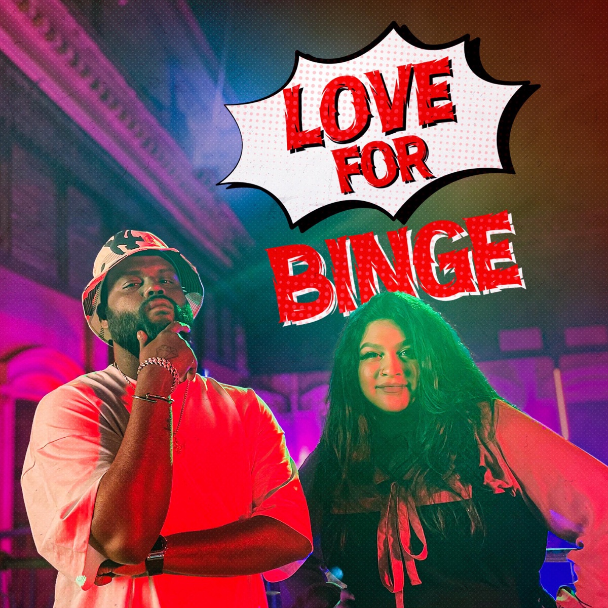 'Love for Binge' Anthem (feat. Black Zang & Tashfee) - Single by Binge album cover