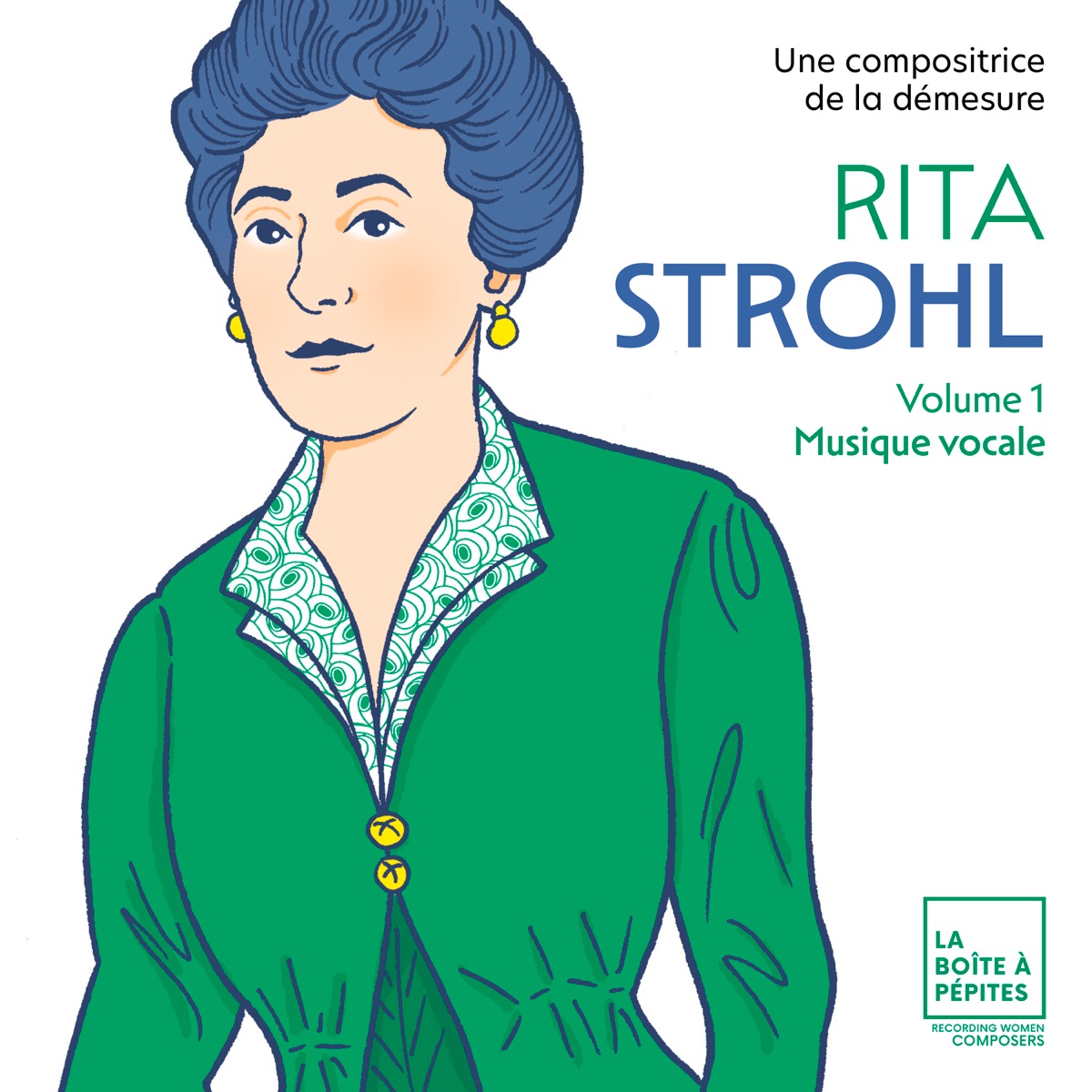 Rita Strohl: Musique vocale by Elsa Dreisig, Adèle Charvet, Stéphane Degout, Olivia Dalric, Célia Oneto Bensaid, Florian Caroubi & Romain Louveau album cover