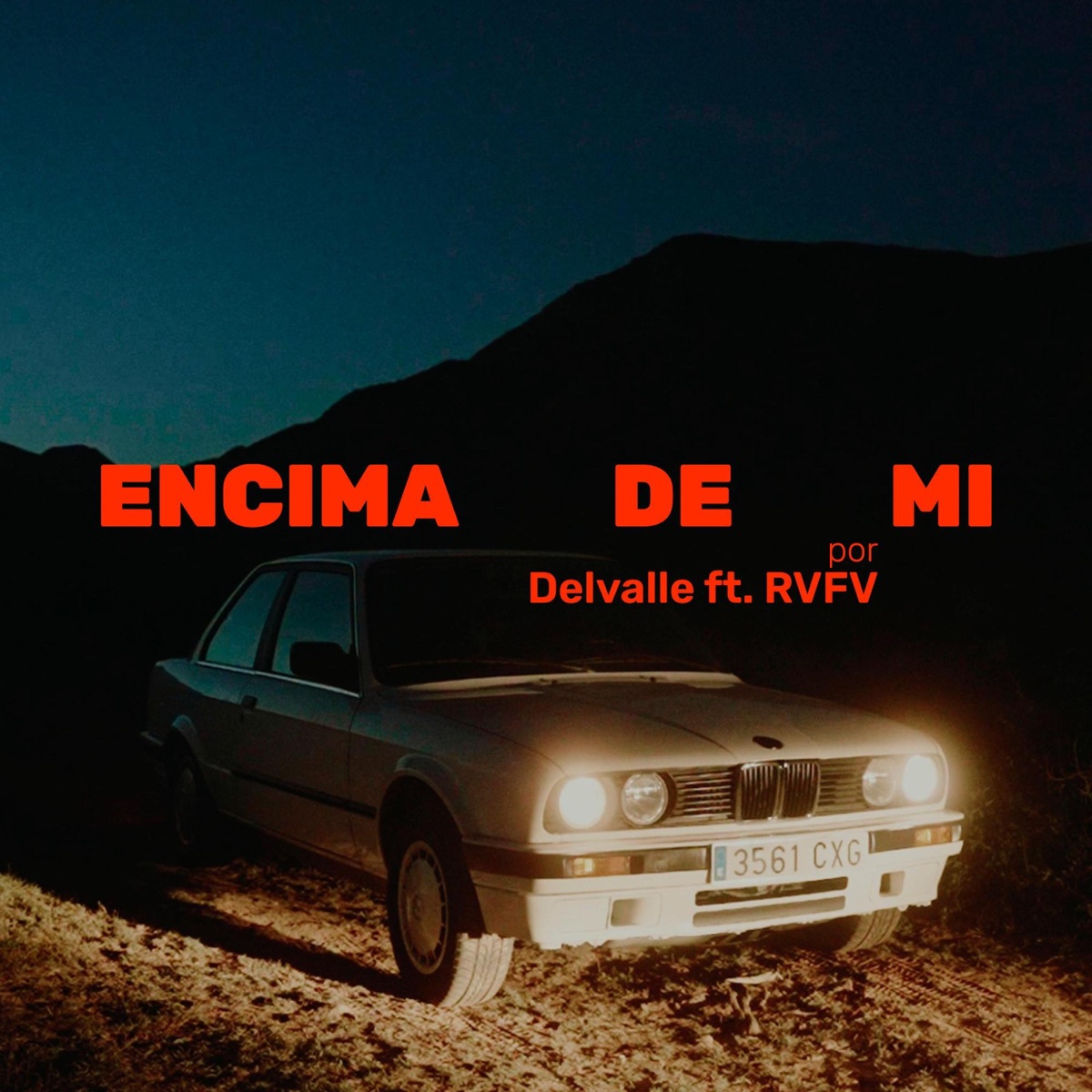 ENCIMA DE MI (feat. Rvfv) - Single by Delvalle album cover