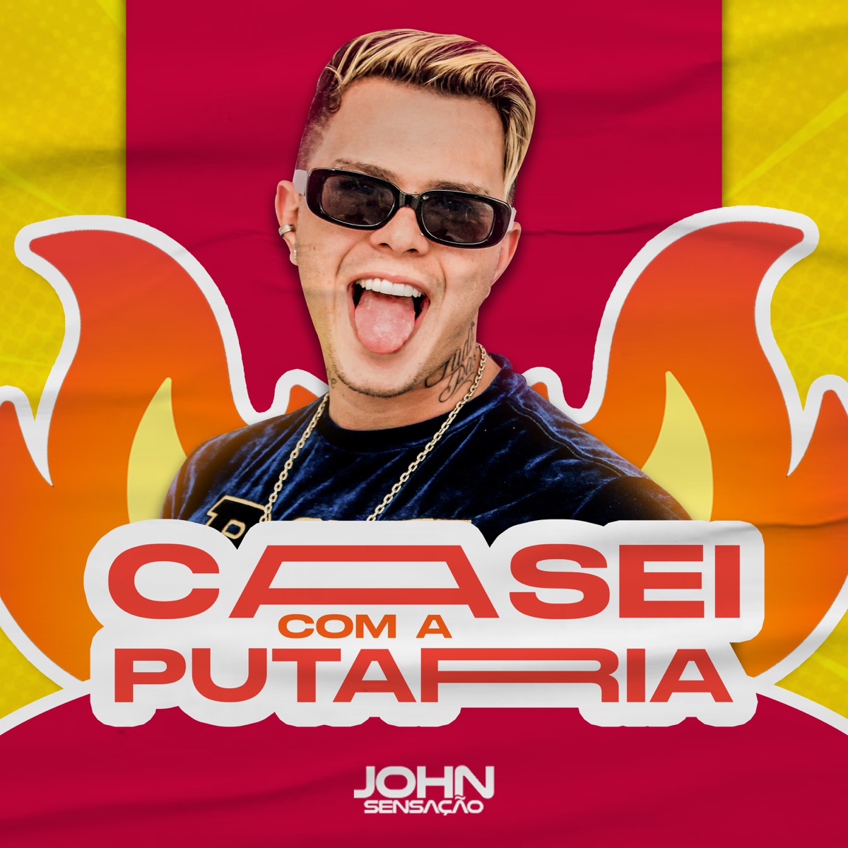 Casei Com a Putaria - Single by John Sensação album cover