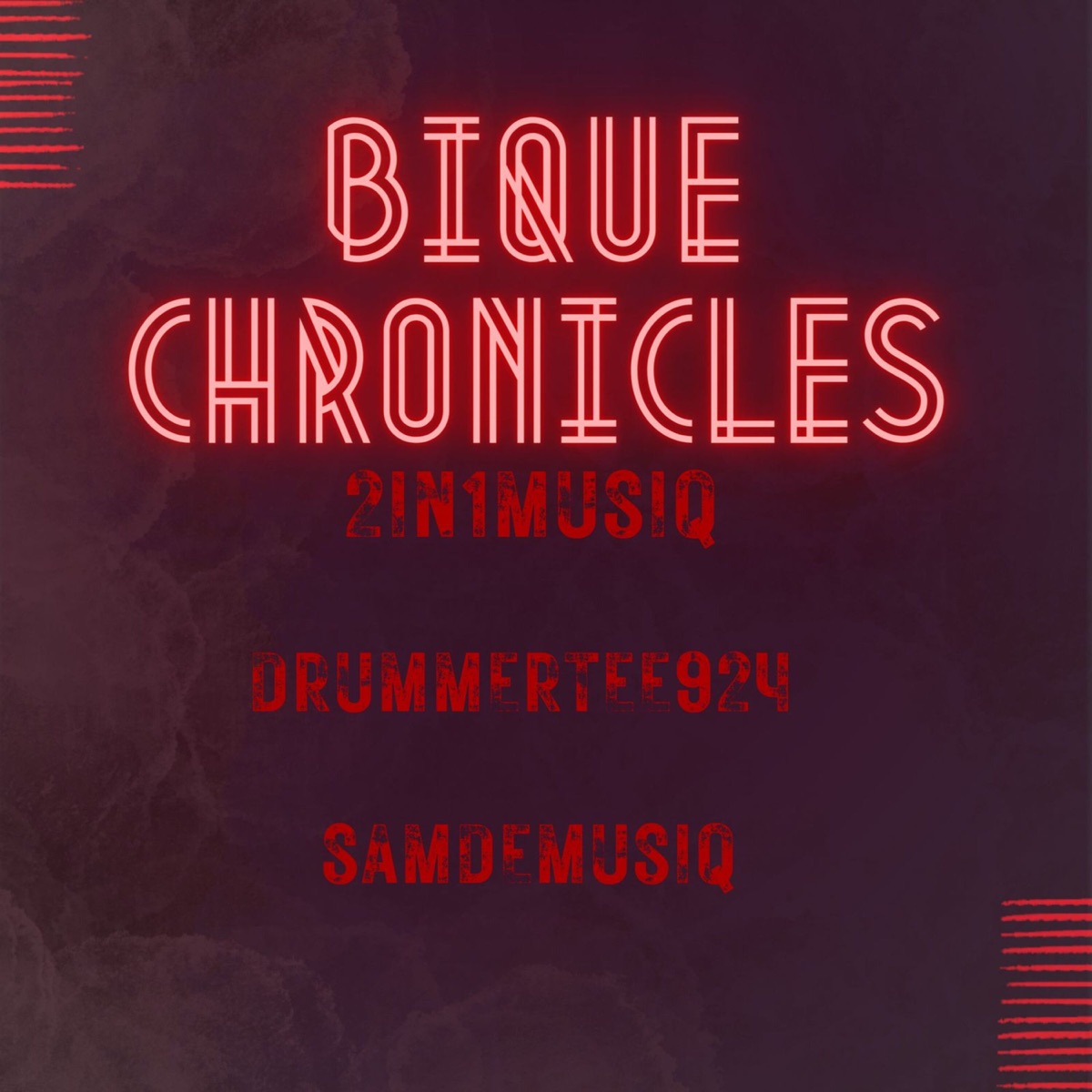 Bique Chronicles - Single by 2in1MusiQ, DrummeRTee924 & Sam de musiq album cover