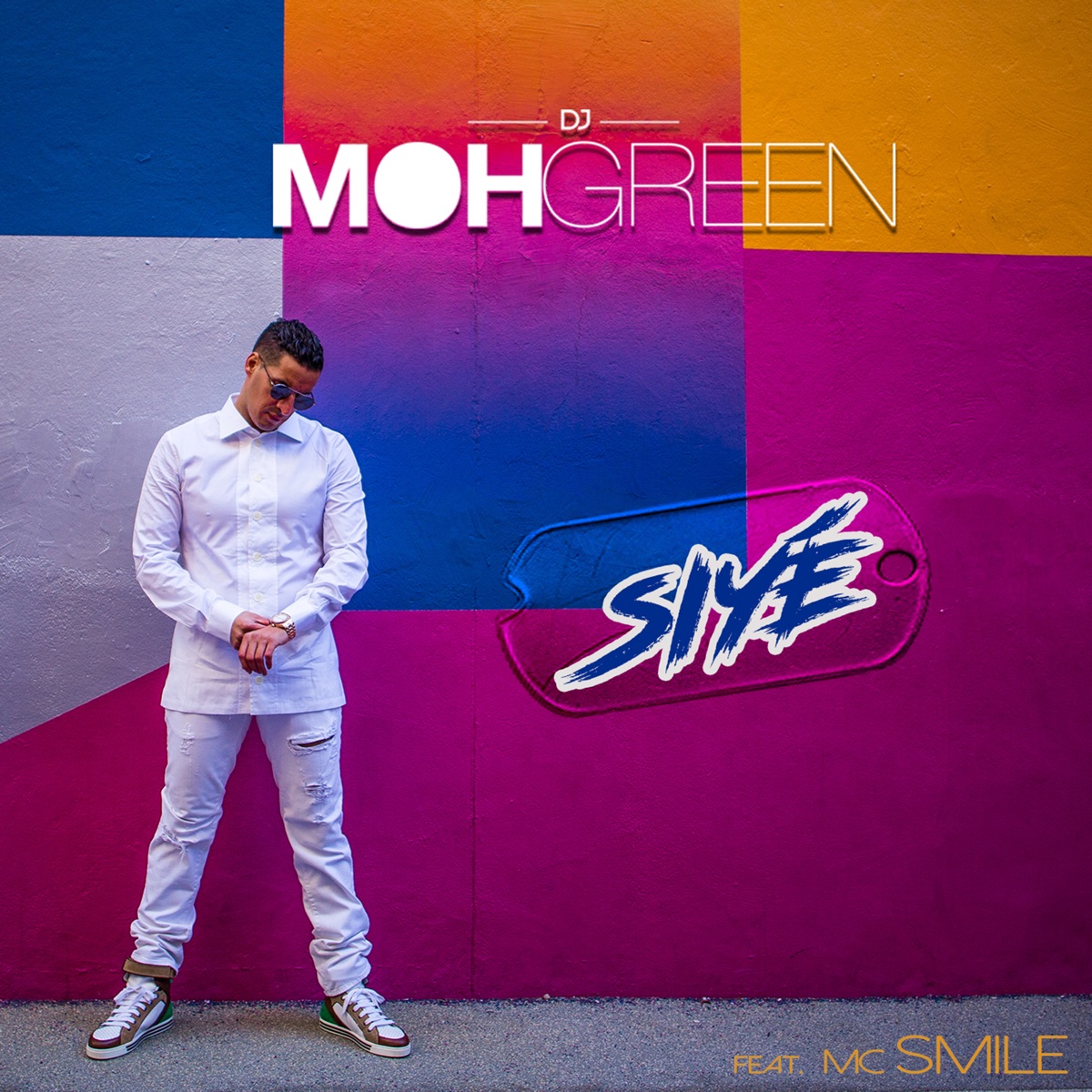Siyé - Single by DJ Moh Green & Mc Smile album cover