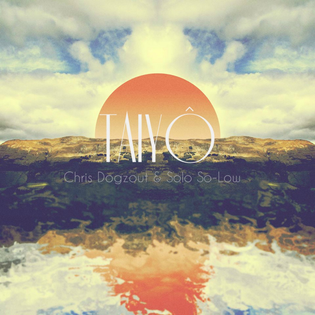 Taiyô - Single by Dogzout & Solo So-Low album cover