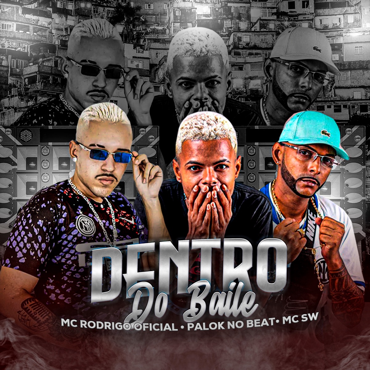 Dentro do Baile - Single by Mc Rodrigo Oficial, MC SW & Palok no Beat album cover
