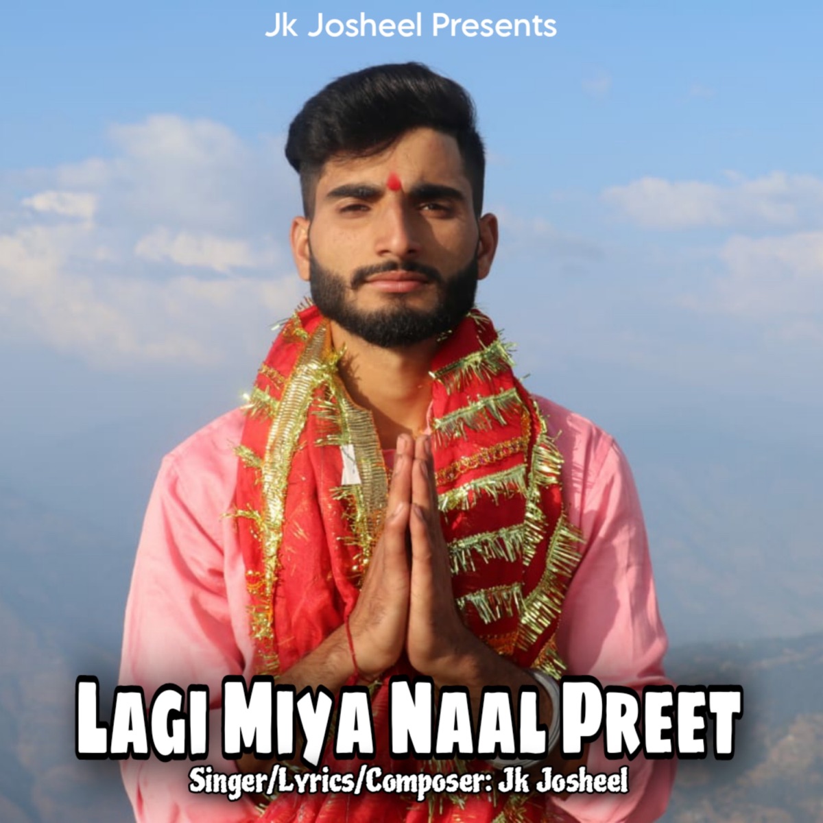 Lagi Miya Naal Preet (Original) - Single by Jk Josheel album cover