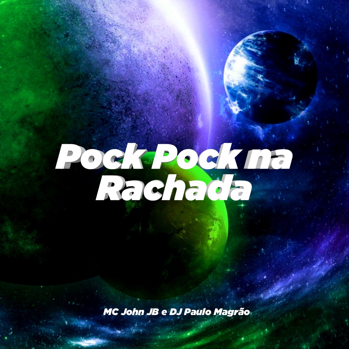 Pock Pock na Rachada - Single by MC John JB & DJ Paulo Magrão album cover