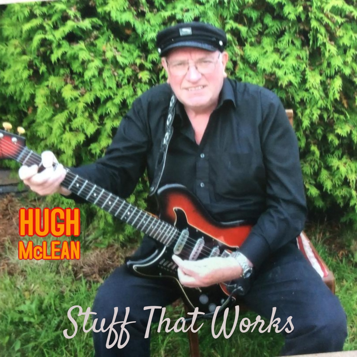 Stuff That Works by Hugh McLean album cover