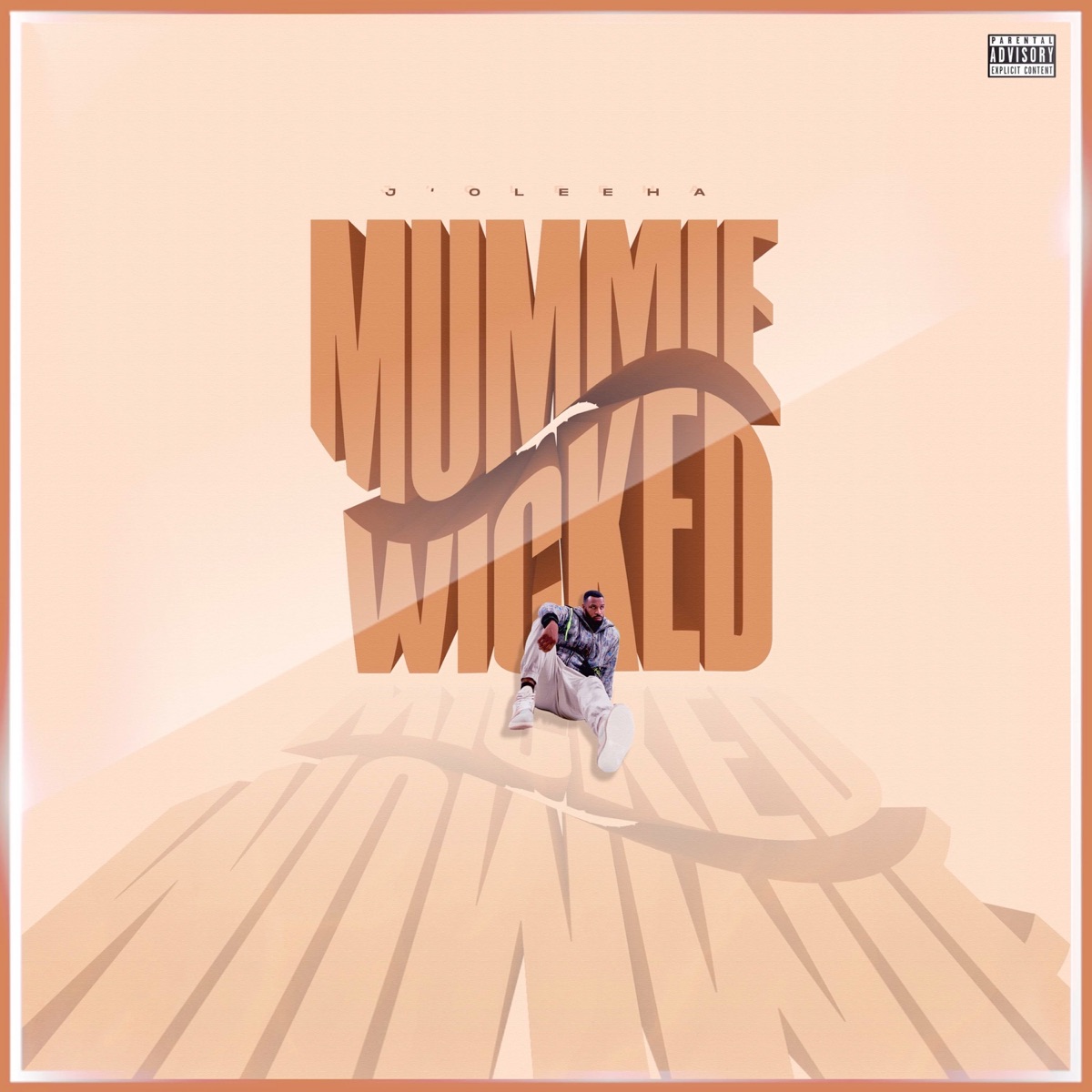 Mummie Wicked - Single by J 'Oleeha album cover