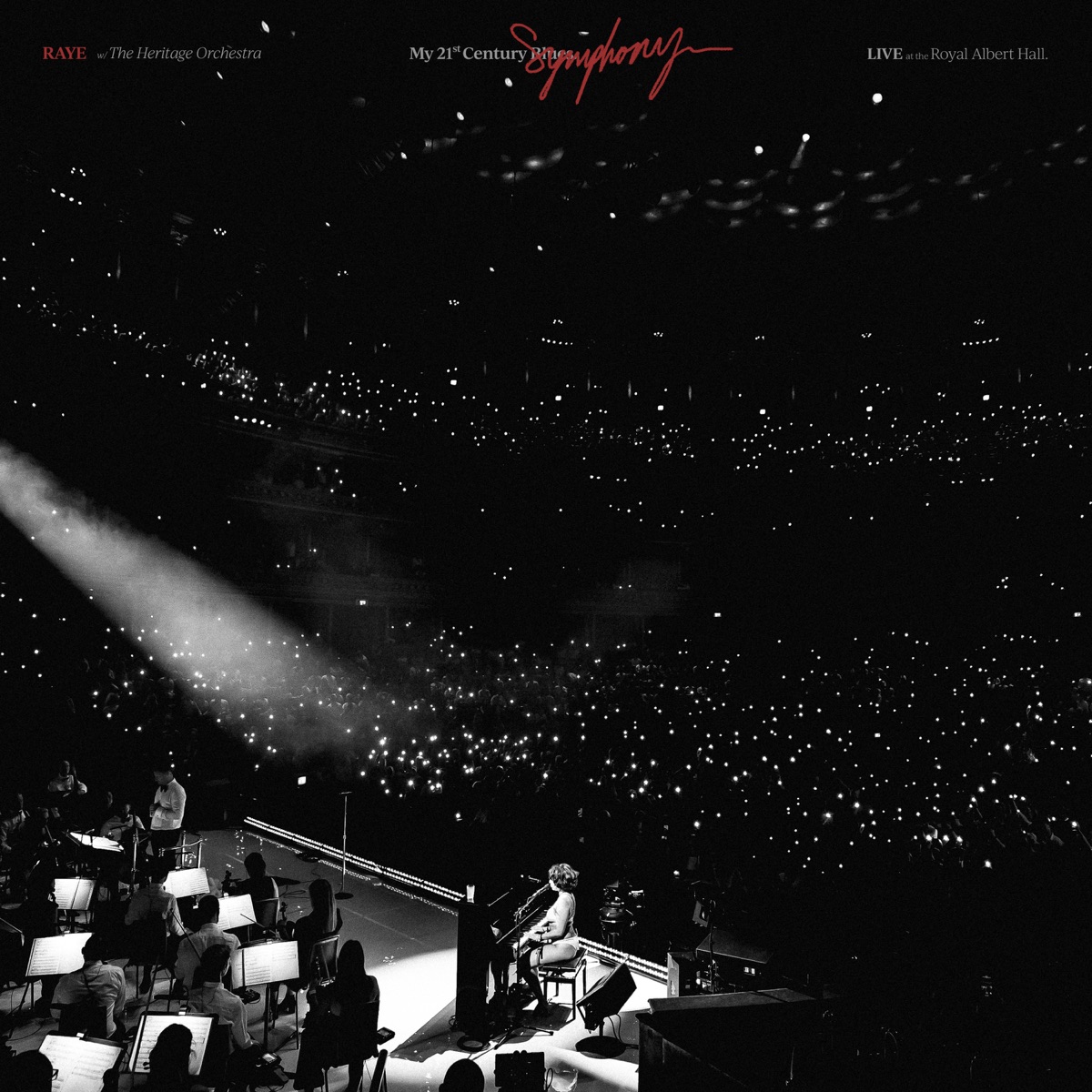 My 21st Century Symphony. (Live at the Royal Albert Hall) by RAYE & The Heritage Orchestra album cover