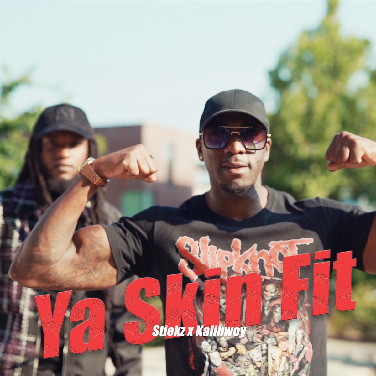 Ya Skin Fit - Single by Stiekz & Kalibwoy album cover