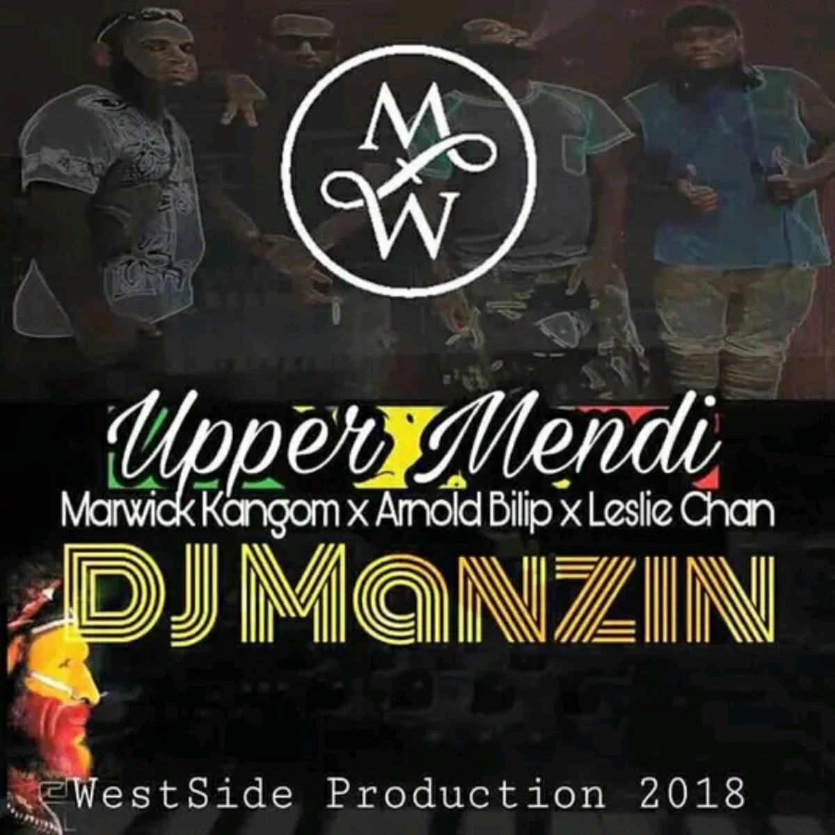 Upper Mendi (feat. Marwick Kangom & Arnold Bilip & Leslie Chan) - Single by DJ Manzin album cover