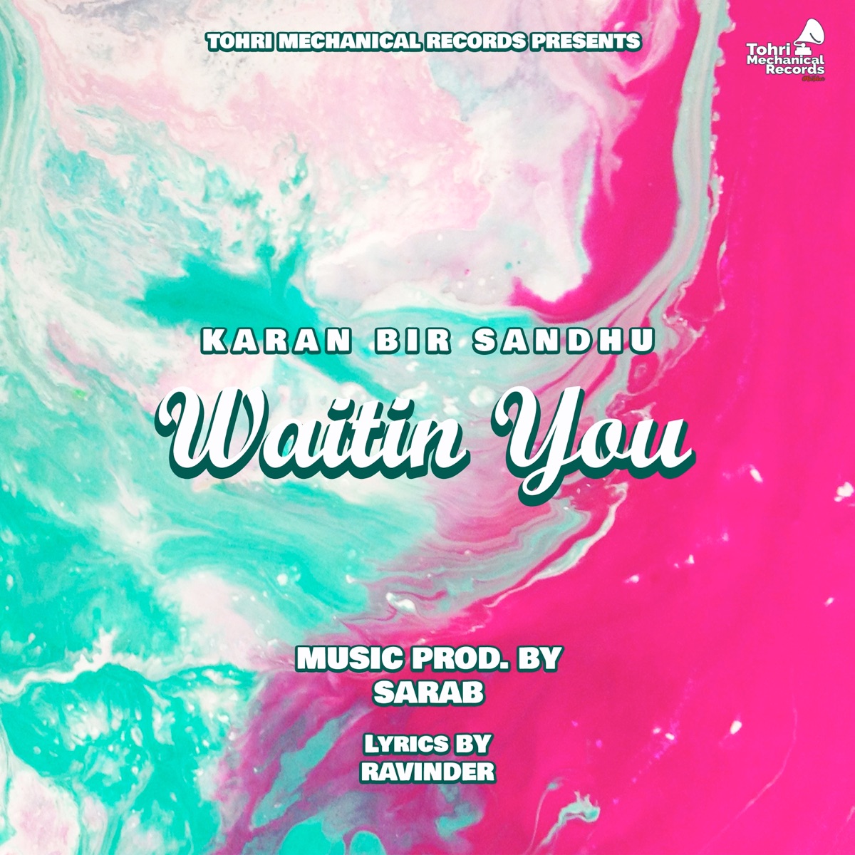 Waitin You - Single by Karan Bir Sandhu, Sarab & Ravinder album cover