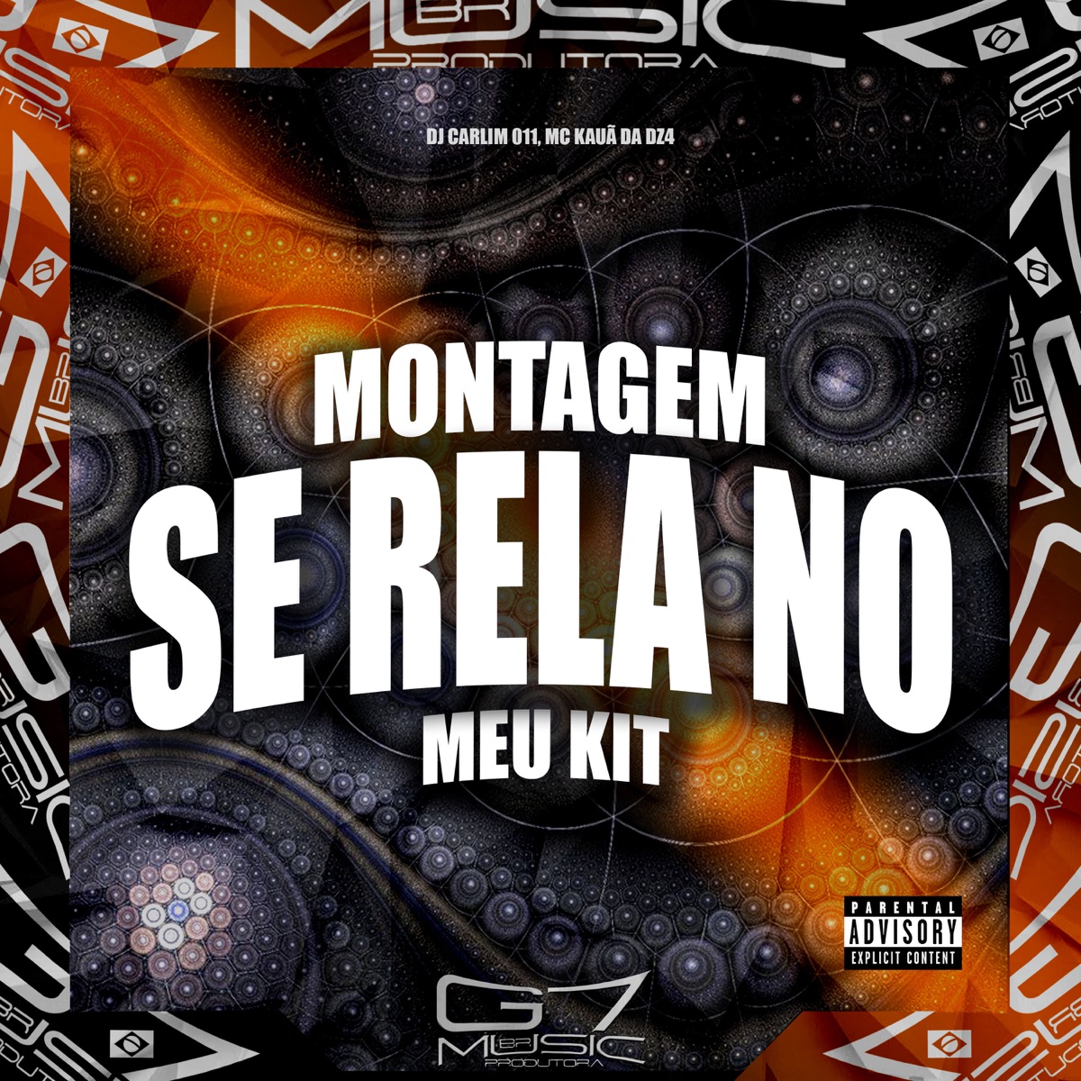 Montagem Se Rela no Meu Kit - Single by DJ CARLIM 011 & Mc Kauã Da Dz4 album cover