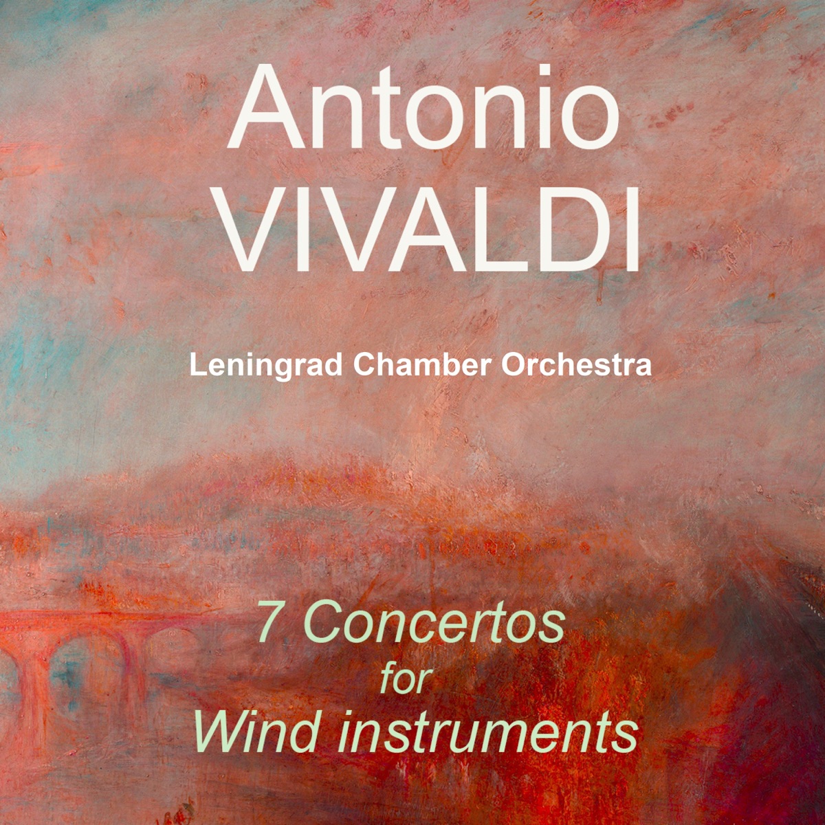 Antonio Vivaldi: 7 Concertos for Wind Instruments by Leningrad Chamber Orchestra, Yuri Tsiryuk, Valentin Nesterov & Lazar Gozman album cover