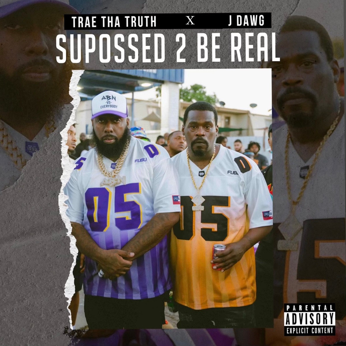 Suppose 2 Be Real - Single by Trae tha Truth & J-Dawg album cover
