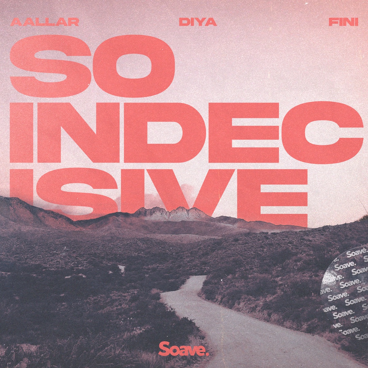 So Indecisive - Single by AALLAR, Diya & Fini album cover