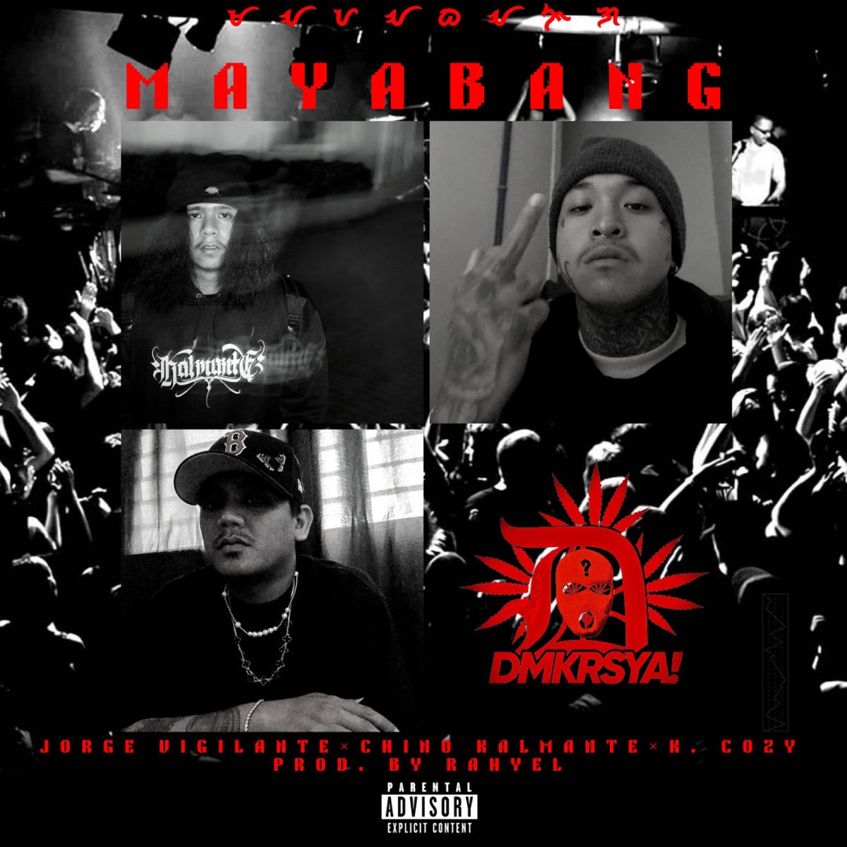 Mayabang (feat. Jorge Vigilante, Chino Kalmante & K. Cozy) - Single by Damokrasya album cover