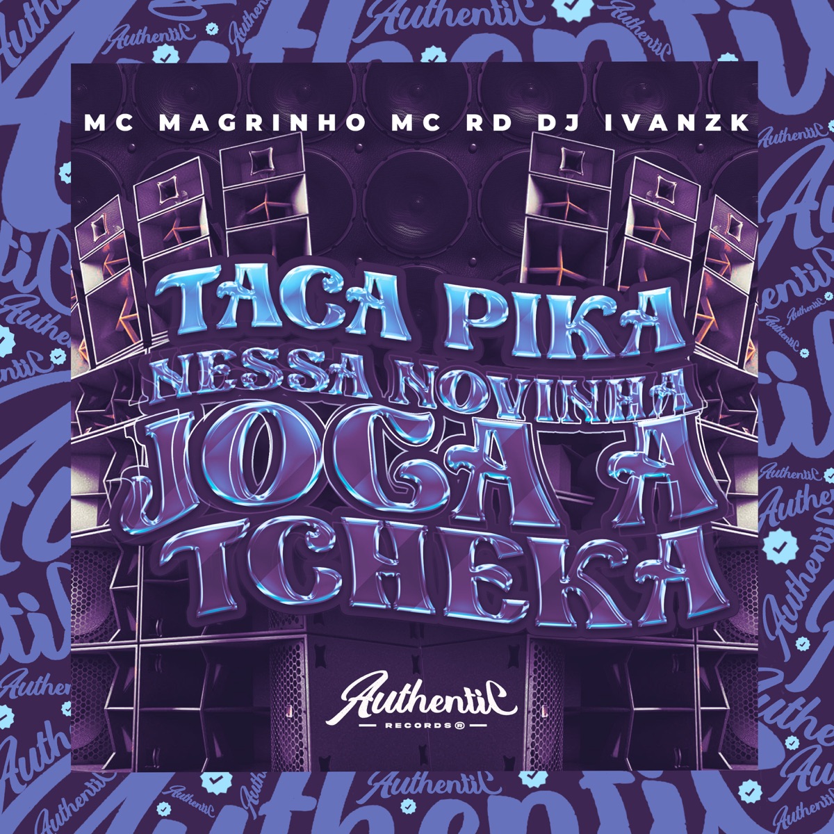 Taca Pika Nessa Novinha - Joga a Tcheka (feat. Mc Magrinho & Mc Rd) - Single by DJ Ivanzk album cover