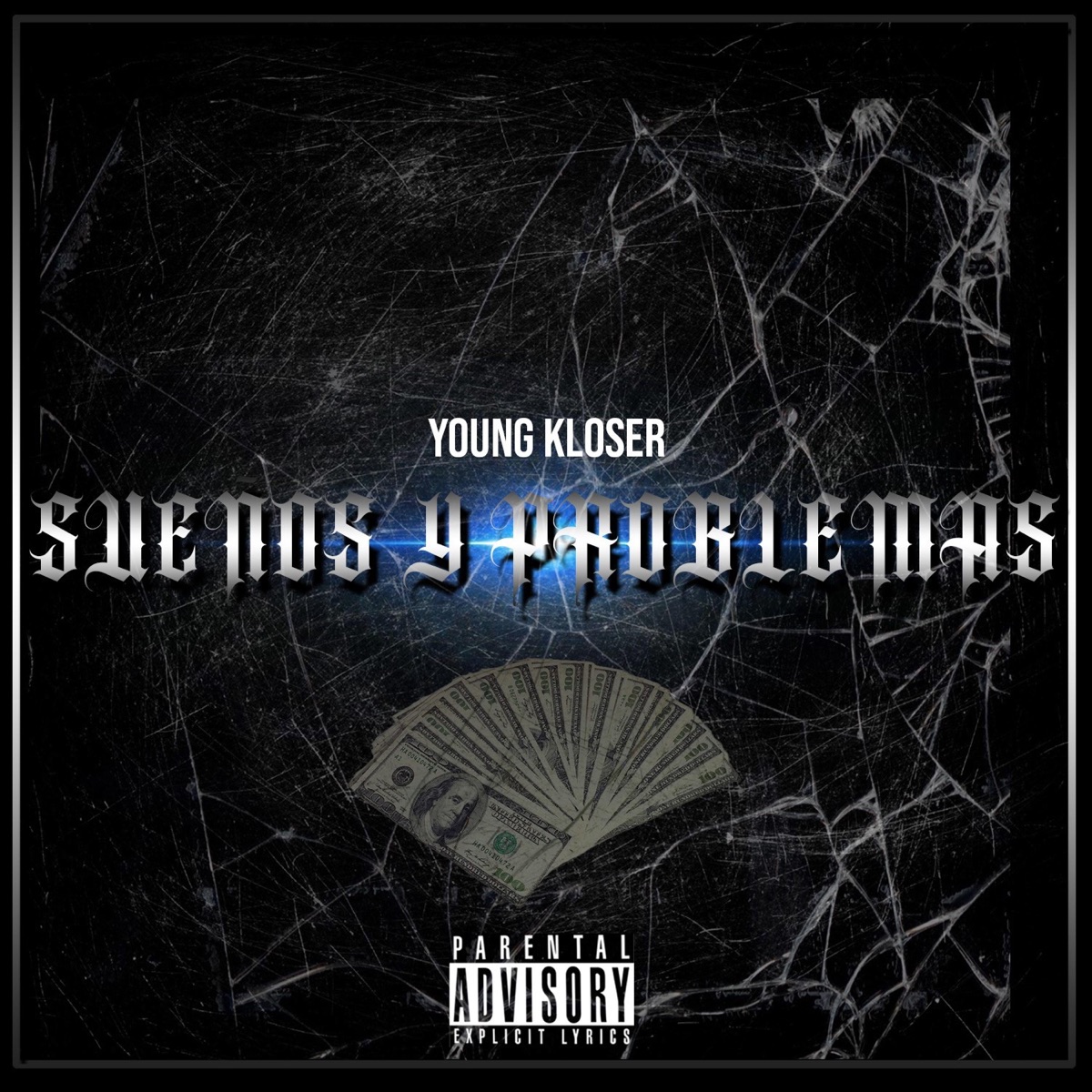 Sueños y problemas - Single by Young Kloser album cover