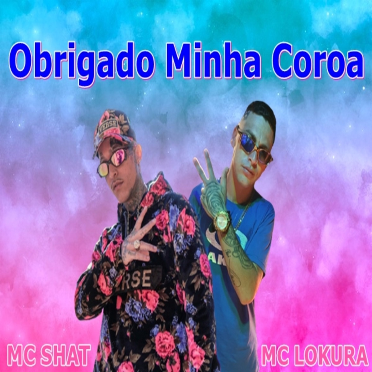 Obrigado Minha Coroa - Single by MC Shat & Mc Lokura album cover