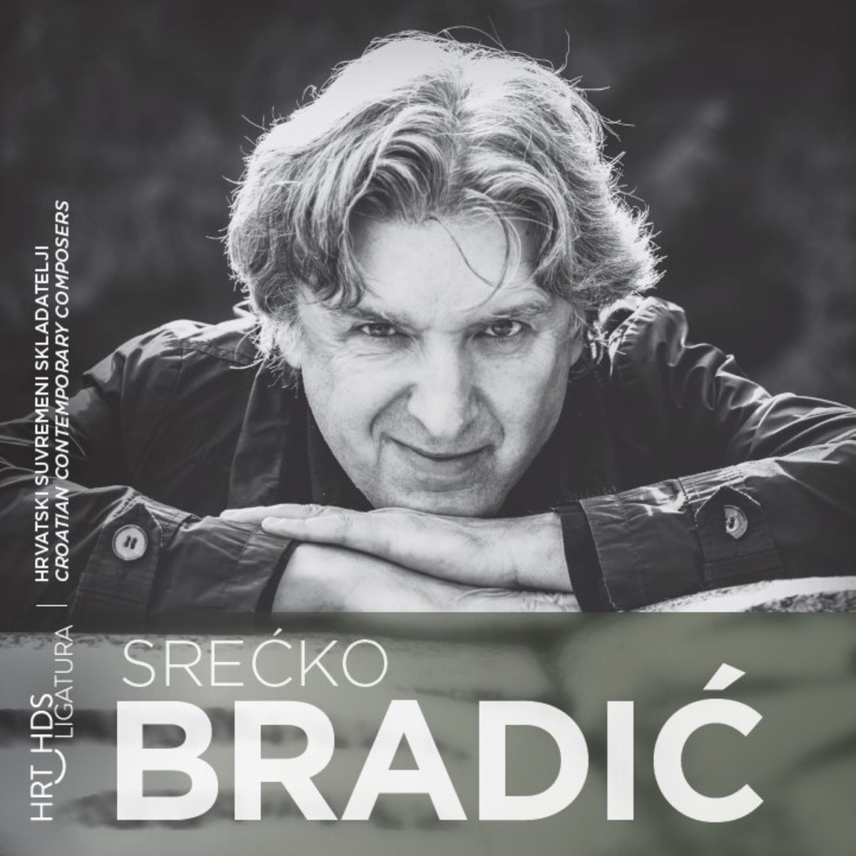 Srećko Bradić, Hrvatski Suvremeni Skladatelji by Dubravka Šeparović Mušović, Tonči Bilić, Luciano Batinić, Marta Schwaiger & Zbor I Simfonijski Orkestar Hrvatske Radiotelevizije album cover