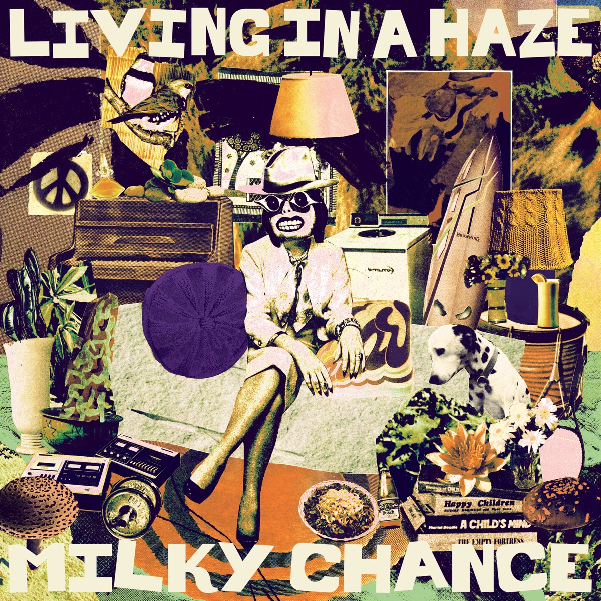 Living in a Haze by Milky Chance album cover