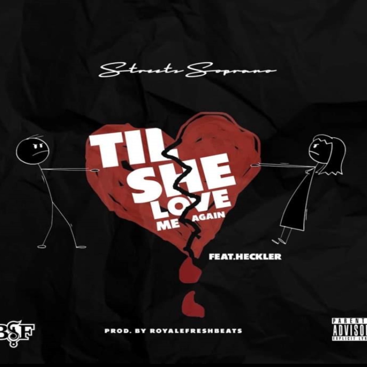 Til She Love Me Again (feat. Heckler) - Single by Streets Soprano album cover