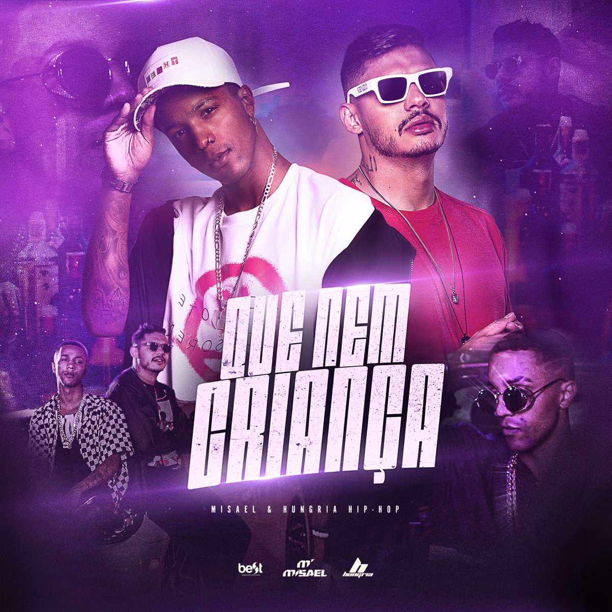 Que Nem Criança - Single by MISAEL, Hungria Hip Hop & ÉaBest album cover
