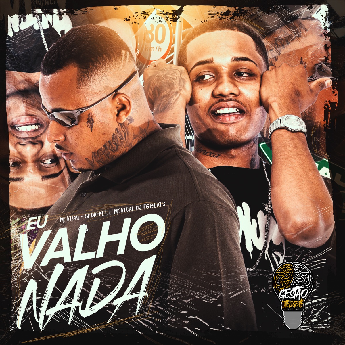 Eu Não Valho Nada (feat. Dj Tg Beats) - Single by GvdaFael & Mc Vidal album cover
