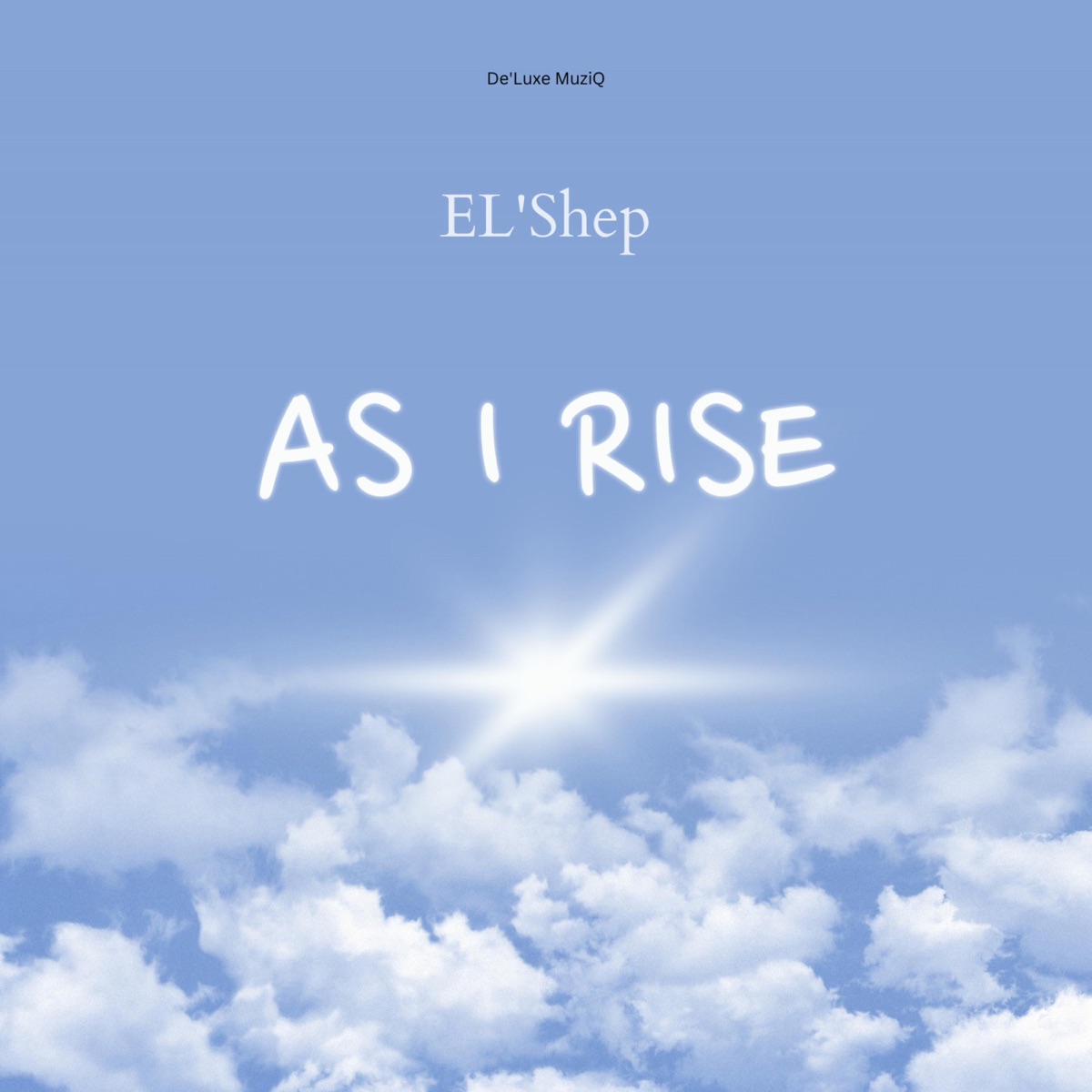 As I rise - Single by EL'Shep album cover